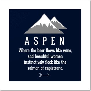 Aspen - where the beer flows like wine Posters and Art